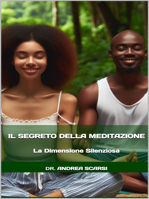 Title details for Il Segreto Della Meditazione by Andrea Scarsi - Available